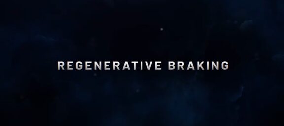 Built Upon a Legacy | Power Transformed | Regenerative Braking